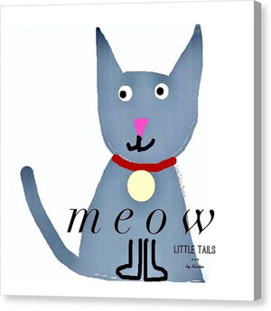 Little Tails - Meow - Canvas Print