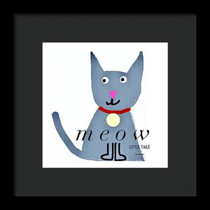 Little Tails - Meow - Framed Print