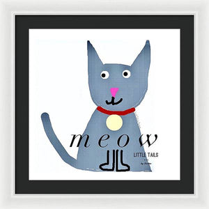 Little Tails - Meow - Framed Print