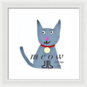 Little Tails - Meow - Framed Print