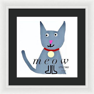 Little Tails - Meow - Framed Print