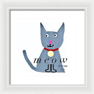 Little Tails - Meow - Framed Print